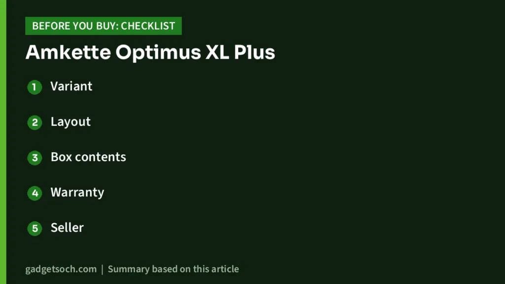 Amkette Optimus XL Plus buying checklist