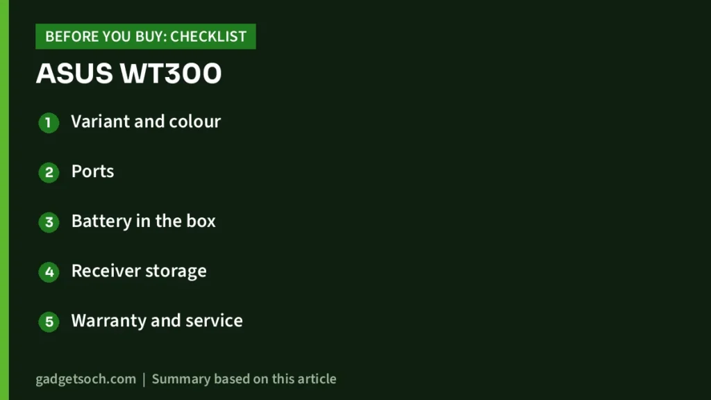 ASUS WT300 buying checklist