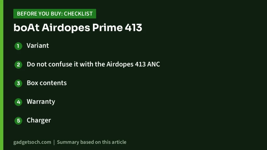 Airdopes Prime 413 buying checklist