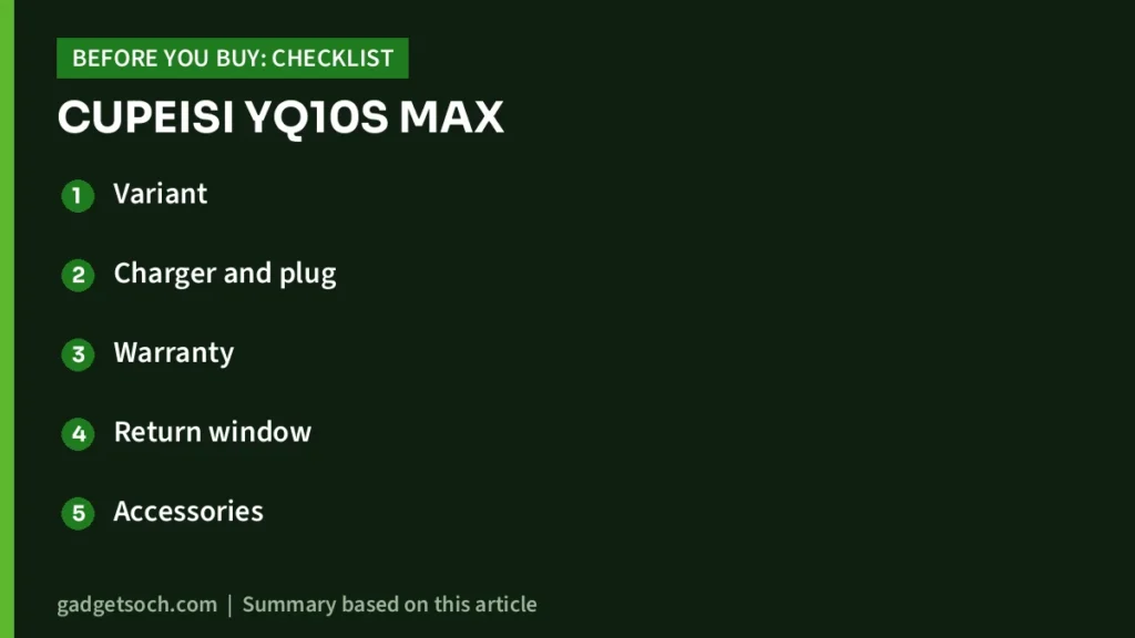 CUPEISI YQ10S MAX buying checklist