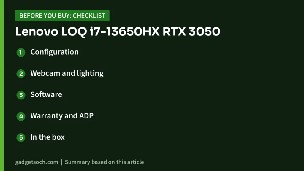 Lenovo LOQ i7-13650HX RTX 3050 buying checklist