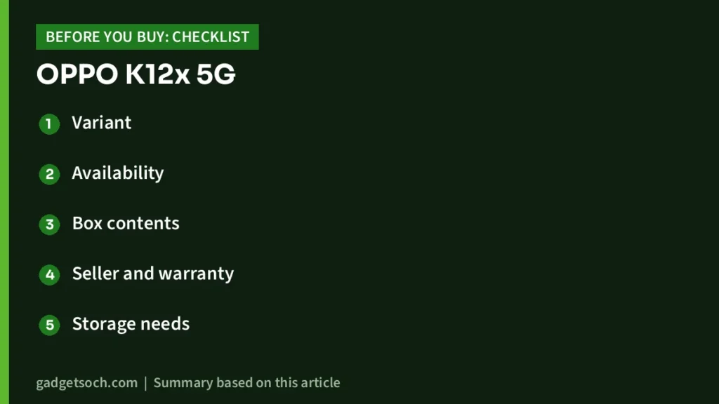 OPPO K12x 5G buying checklist