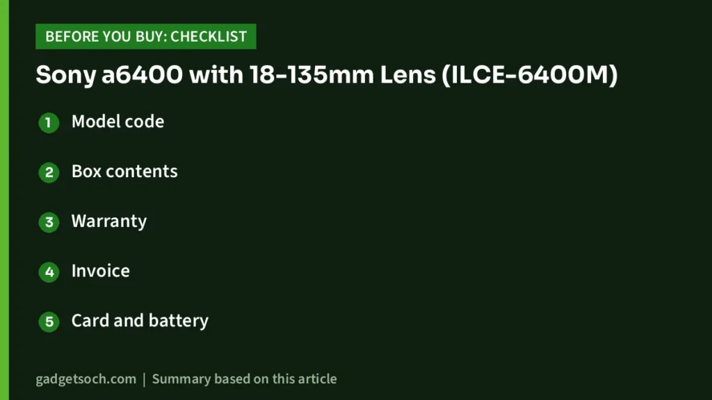 Sony a6400 buying checklist