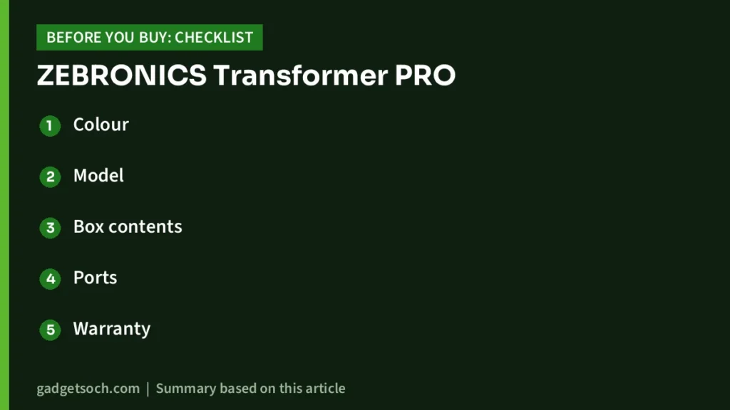 ZEBRONICS Transformer PRO buying checklist