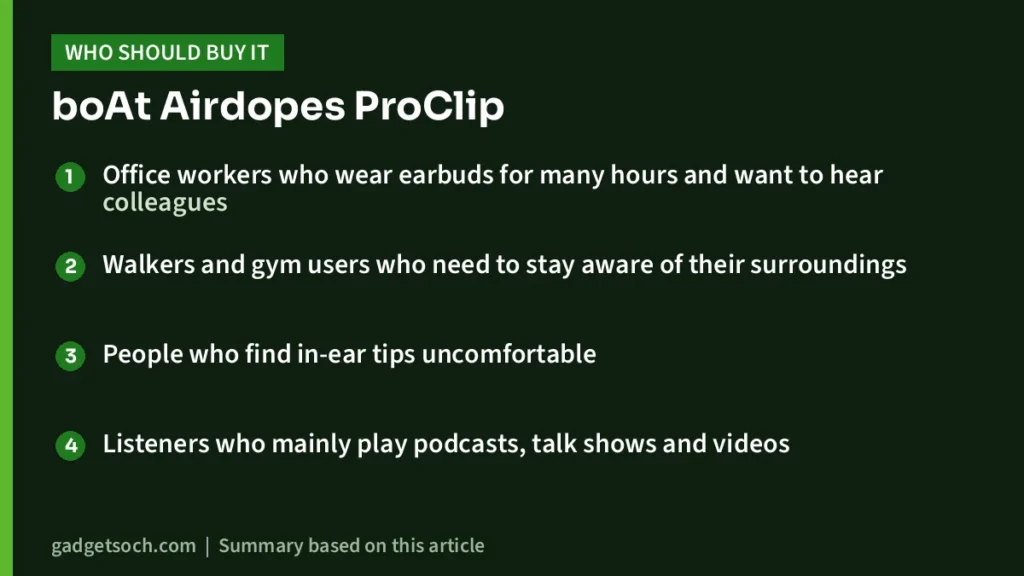 Who should buy the boAt Airdopes ProClip