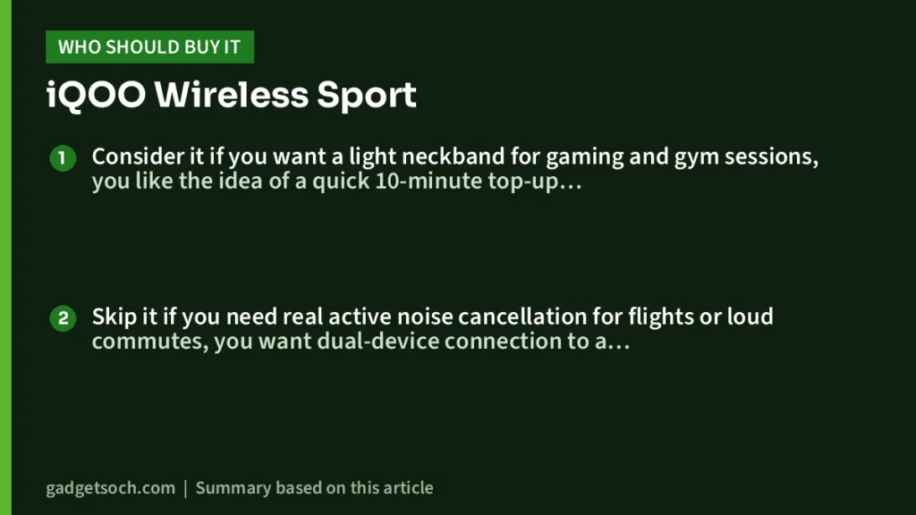 Who should buy the iQOO Wireless Sport