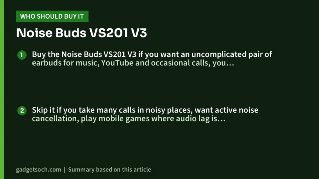 Who should buy the Noise Buds VS201 V3