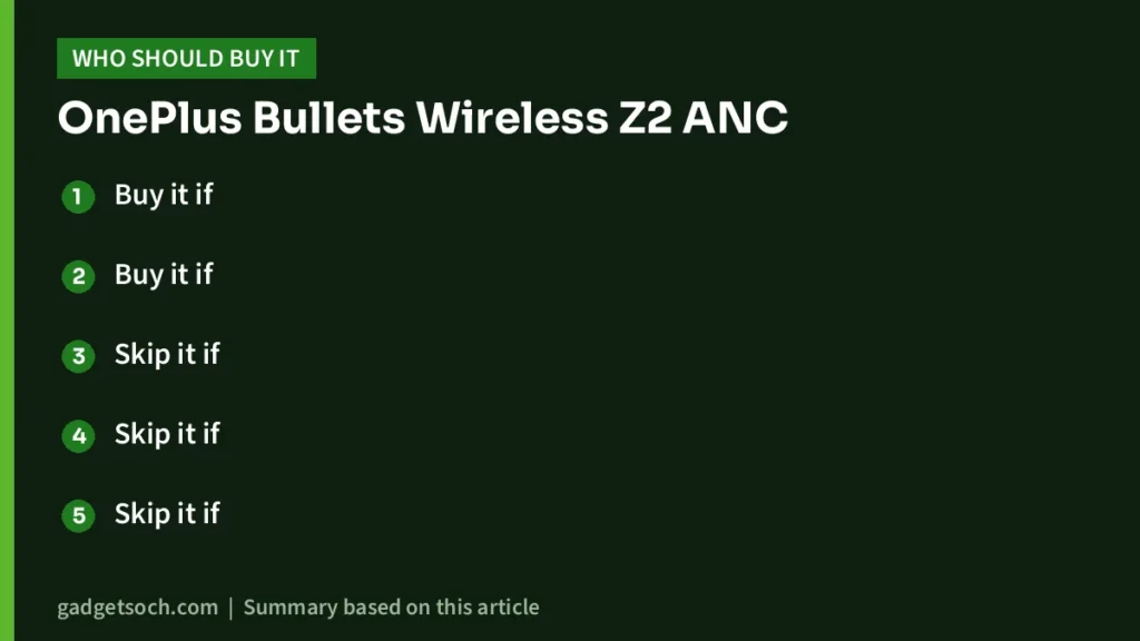 Who should buy the OnePlus Bullets Wireless Z2 ANC