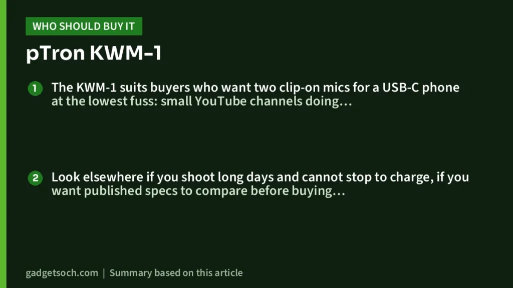 Who should buy the pTron KWM-1