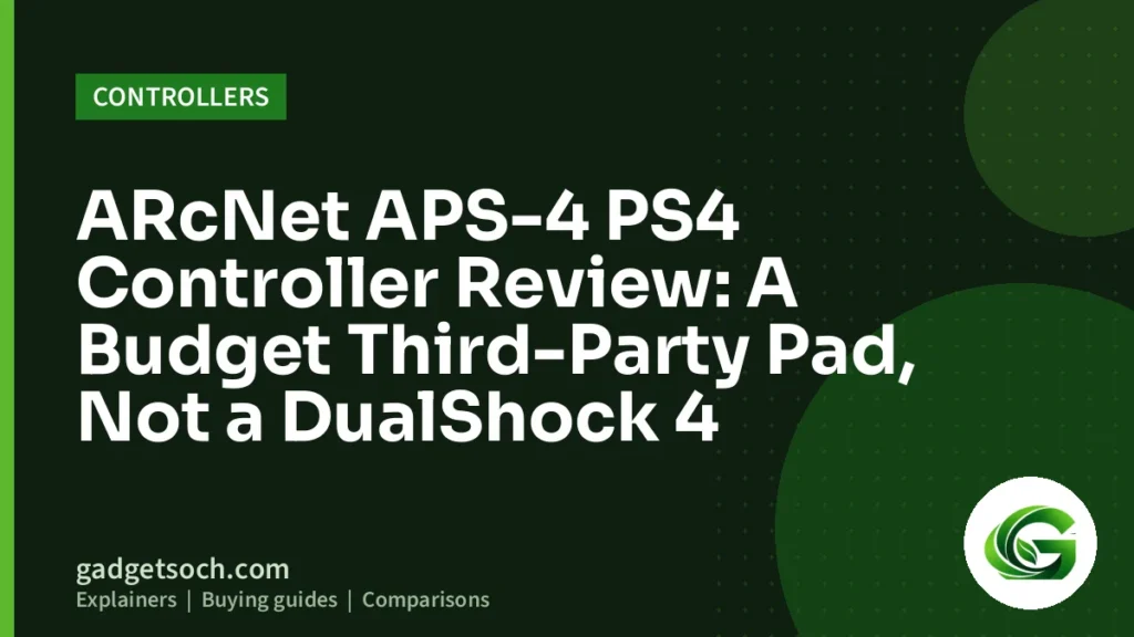 Cover graphic: ARcNet APS-4 PS4 Controller Review: A Budget Third-Party Pad, Not a DualShock 4