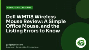 Cover graphic: Dell WM118 Wireless Mouse Review: A Simple Office Mouse, and the Listing Errors to Know