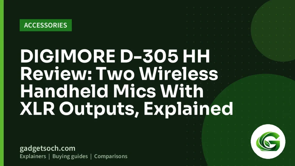 Cover graphic: DIGIMORE D-305 HH Review: Two Wireless Handheld Mics With XLR Outputs, Explained