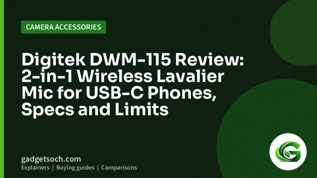 Cover graphic: Digitek DWM-115 Review: 2-in-1 Wireless Lavalier Mic for USB-C Phones, Specs and Limits