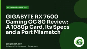 Cover graphic: GIGABYTE RX 7600 Gaming OC 8G Review: A 1080p Card, Its Specs and a Port Mismatch