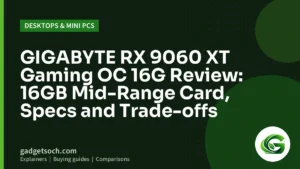 Cover graphic: GIGABYTE RX 9060 XT Gaming OC 16G Review: 16GB Mid-Range Card, Specs and Trade-offs