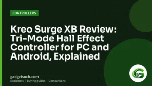 Cover graphic: Kreo Surge XB Review: Tri-Mode Hall Effect Controller for PC and Android, Explained