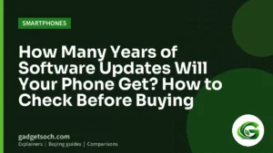 Cover graphic: How Many Years of Software Updates Will Your Phone Get? How to Check Before Buying
