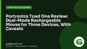 Cover graphic: Portronics Toad One Review: Dual-Mode Rechargeable Mouse for Three Devices, With Caveats