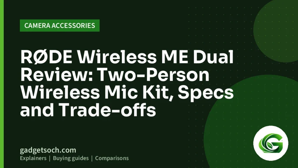 Cover graphic: RØDE Wireless ME Dual Review: Two-Person Wireless Mic Kit, Specs and Trade-offs