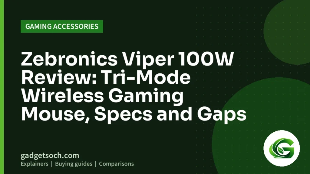 Cover graphic: Zebronics Viper 100W Review: Tri-Mode Wireless Gaming Mouse, Specs and Gaps
